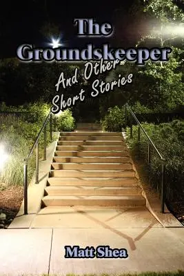 A kertész és más novellák - The Groundskeeper and Other Short Stories