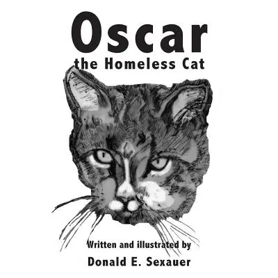 Oscar, a hajléktalan macska - Oscar the Homeless Cat