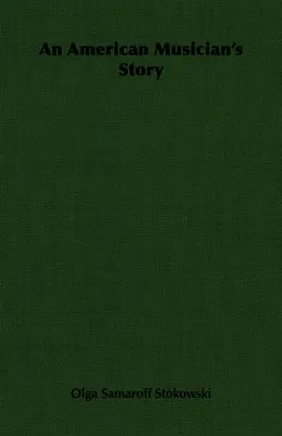 Egy amerikai zenész története - An American Musician's Story