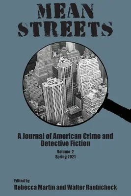 Mean Streets Vol 2: A Journal of American Crime and Detective Fiction (Az amerikai krimi és detektívregény folyóirat) - Mean Streets Vol 2: A Journal of American Crime and Detective Fiction