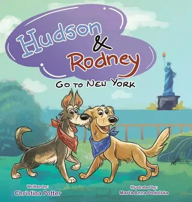 Hudson & Rodney: Menj New Yorkba - Hudson & Rodney: Go To New York