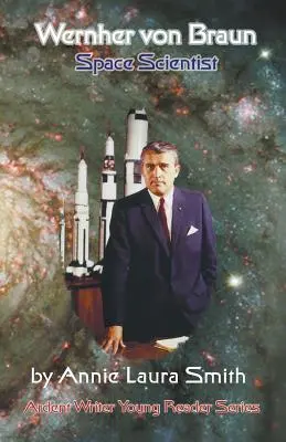 Wernher von Braun - űrkutató - Wernher von Braun - Space Scientist