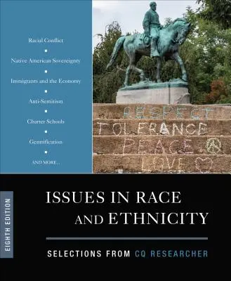 Issues in Race and Ethnicity: Válogatások a CQ Researcherből - Issues in Race and Ethnicity: Selections from CQ Researcher