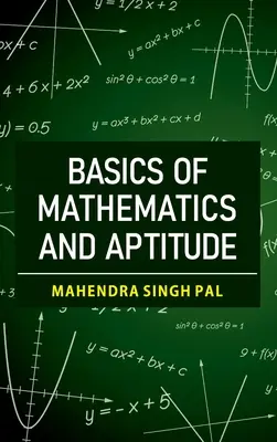 A matematika és az alkalmasság alapjai - Basics Of Mathematics And Aptitude