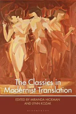 A klasszikusok modernista fordításban - The Classics in Modernist Translation