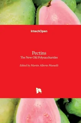 Pektinek: Az újkori poliszacharidok - Pectins: The New-Old Polysaccharides