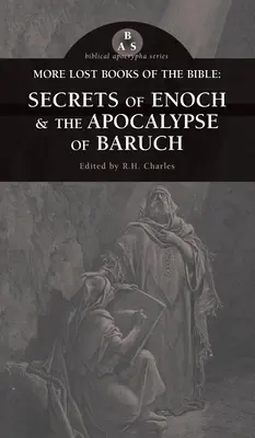 A Biblia további elveszett könyvei: Baruch apokalipszise - More Lost Books of the Bible: The Secrets of Enoch & The Apocalypse of Baruch