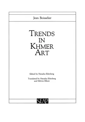 A khmer művészet irányzatai - Trends in Khmer Art