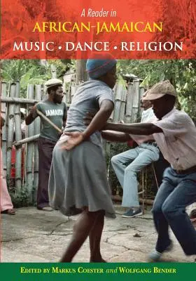 Az afrikai-jamaikai zene, tánc és vallás olvasmánya - A Reader in African-Jamaican Music Dance and Religion