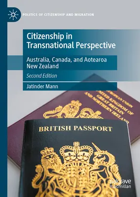 Állampolgárság transznacionális perspektívában: Ausztrália, Kanada és Aotearoa Új-Zéland - Citizenship in Transnational Perspective: Australia, Canada, and Aotearoa New Zealand