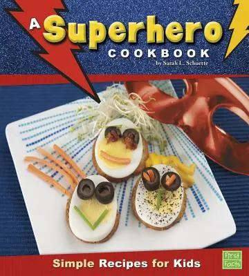 Egy szuperhős szakácskönyv - A Superhero Cookbook