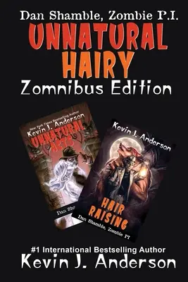 NEMTUDOMÁNYOS HAJRÁS Zomnibusz kiadás: Két teljes regényt tartalmaz: UNNATURAL ACTS és HAIR RAISING - UNNATURAL HAIRY Zomnibus Edition: Contains two complete novels: UNNATURAL ACTS and HAIR RAISING