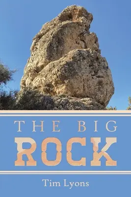 A nagy szikla - The Big Rock