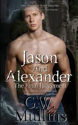 Jason és Alexander A végső ítélet - Jason And Alexander The Final Judgement