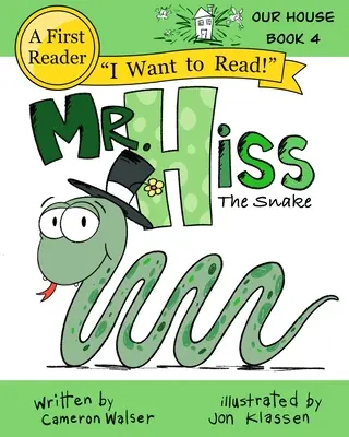 Hiss úr, a kígyó - Mr. Hiss the Snake