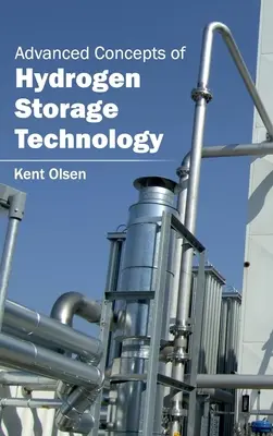 A hidrogéntárolási technológia fejlett koncepciói - Advanced Concepts of Hydrogen Storage Technology