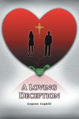 Egy szerelmi csalás - A Loving Deception