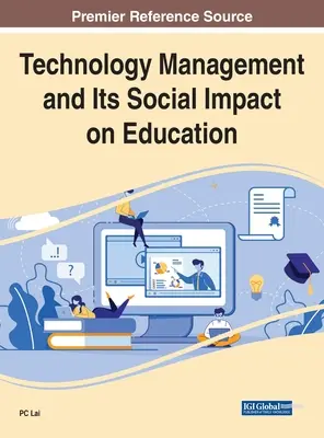 Technológiamenedzsment és annak társadalmi hatása az oktatásra - Technology Management and Its Social Impact on Education