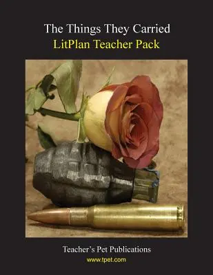 Litplan Teacher Pack: The Things They Carried