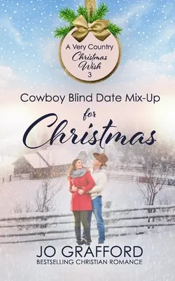 Cowboy vakrandi kavarás karácsonyra - Cowboy Blind Date Mix-Up for Christmas