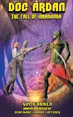Ardan doki: Inramonda bukása - Doc Ardan: The Fall of Inramonda