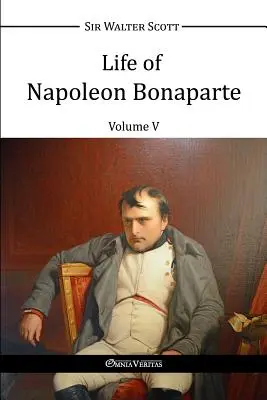 Bonaparte V. Napóleon élete - Life of Napoleon Bonaparte V