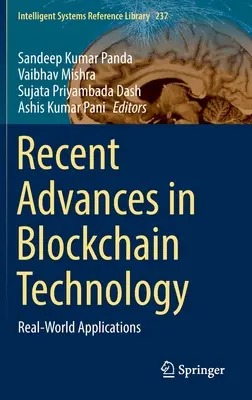 A blokklánc-technológia legújabb eredményei: Valós világbeli alkalmazások - Recent Advances in Blockchain Technology: Real-World Applications