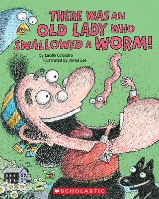 Volt egy öreg hölgy, aki lenyelt egy férget! - There Was an Old Lady Who Swallowed a Worm!