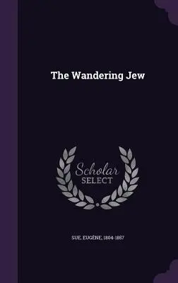 A vándorló zsidó - The Wandering Jew