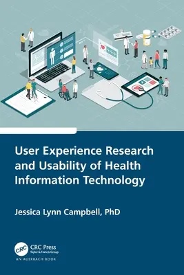 Az egészségügyi információs technológia felhasználói élménykutatása és használhatósága - User Experience Research and Usability of Health Information Technology