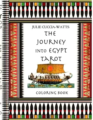 Az utazás Egyiptomba Tarot kifestőkönyv - The Journey into Egypt Tarot Coloring Book