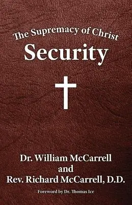 The Supremacy of Christ: Biztonság - The Supremacy of Christ: Security