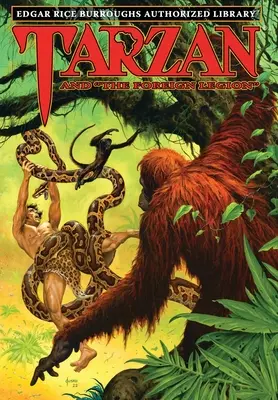 Tarzan és az idegenlégió: Edgar Rice Burroughs Szerzői Könyvtár - Tarzan and the Foreign Legion: Edgar Rice Burroughs Authorized Library