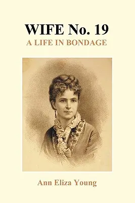 A 19. számú feleség (Puhakötés) - Wife No. 19 (Paperback)