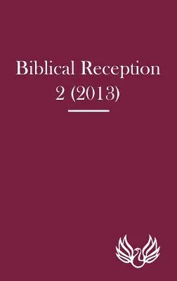 Bibliai recepció 2 (2013) - Biblical Reception 2 (2013)