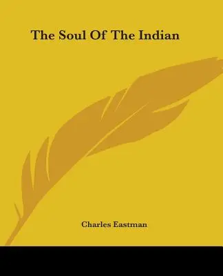 Az indián lelke - The Soul Of The Indian
