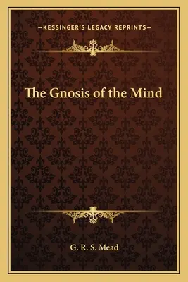 Az elme gnózisa - The Gnosis of the Mind