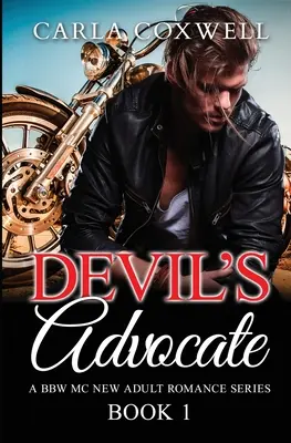 Az ördög ügyvédje: A BBW MC New Adult Romance Series - 1. könyv - Devil's Advocate: A BBW MC New Adult Romance Series - Book 1