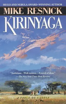 Kirinyaga: Az utópia meséje - Kirinyaga: A Fable of Utopia