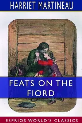 Hősök a Fiordon (Esprios Classics) - Feats on the Fiord (Esprios Classics)