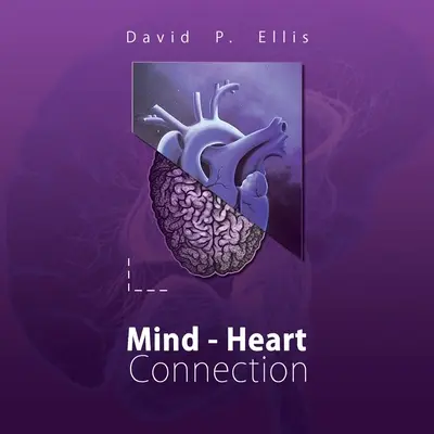 Szív-elme kapcsolat - Heart Mind Connection