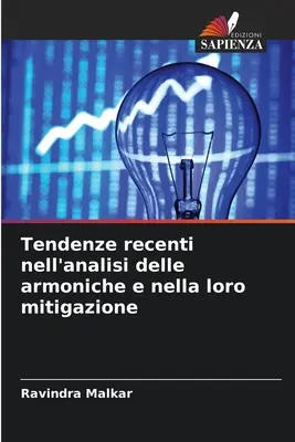 Tendenze recenti nell'analisi delle armoniche e nella loro mitigazione