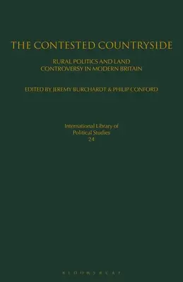 A megtámadott vidék: Vidéki politika és földvita a modern Nagy-Britanniában - The Contested Countryside: Rural Politics and Land Controversy in Modern Britain