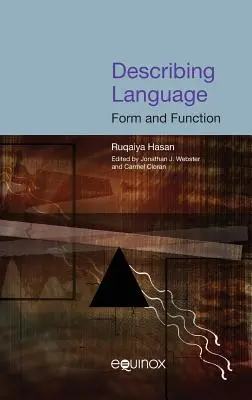 A nyelv leírása: A nyelv: forma és funkció - Describing Language: Form and Function