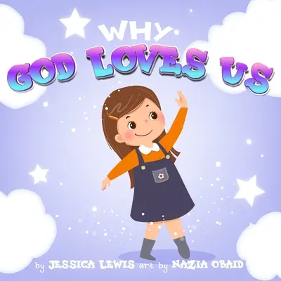 Miért szeret minket Isten - Why God Loves Us