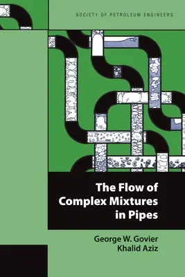 Η ροή σύνθετων μειγμάτων σε σωλήνες - The Flow of Complex Mixtures in Pipes