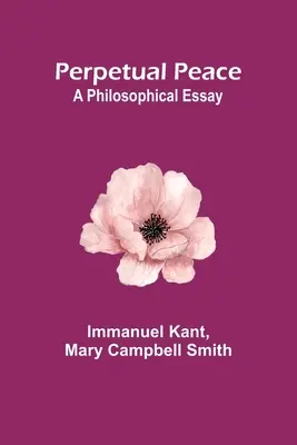 Örök béke: A Philosophical Essay - Perpetual Peace: A Philosophical Essay