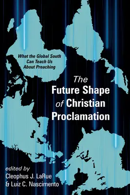 A keresztény igehirdetés jövőbeli formája - The Future Shape of Christian Proclamation