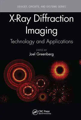 X-Ray Diffraction Imaging: Technológia és alkalmazások - X-Ray Diffraction Imaging: Technology and Applications