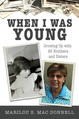 Amikor fiatal voltam: Felnőttem 25 testvérrel - When I Was Young: Growing Up with 25 Brothers and Sisters